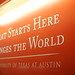 What Starts Here Changes The World Texas